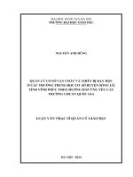 quản lý cơ sở vật chất và thiết bị dạy học ở các trường trung học cơ sở huyện sông lô tỉnh vĩnh phúc theo hướng đáp ứng yêu cầu trường chuẩn quốc gia