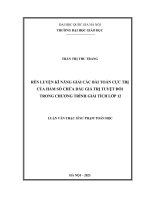 luận văn rèn luyện kĩ năng giải các bài toán cực trị của hàm số chứa dấu giá trị tuyệt đối trong chương trình giải tích lớp 12