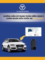 Hướng dẫn sử dụng phần mềm ODIS S chẩn đoán sửa chữa xe VW AUDI
