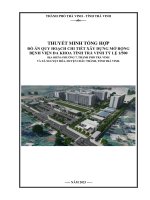 THUYẾT MINH TỔNG HỢPĐỒ ÁN QUY HOẠCH CHI TIẾT XÂY DỰNG MỞ RỘNGBỆNH VIỆN ĐA KHOA TỈNH TRÀ VINH TỶ LỆ 1/500