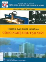 Hướng dẫn thiết kế đồ án công nghệ Chế tạo máy - Hồ Viết Bình và Phan Minh Thanh.pdf