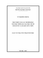 Phát triển năng lực mô hình hoá toán học thông qua dạy học chủ Đề hàm số mũ và logarit lớp 11 thpt