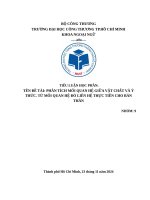 ĐỀ TÀI PHÂN TÍCH MỐI QUAN HỆ GIỮA VẬT CHẤT VÀ Ý THỨC. TỪ MỐI QUAN HỆ ĐÓ LIÊN HỆ THỰC TIỄN CHO BẢN THÂN