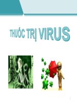 Bài 6 - Hóa Dược 1 - Thuốc Trị Virus
