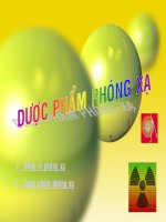 Bài 9 - Hóa Dược 1 - Dược Phẩm Phóng Xạ 1