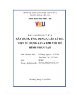 Báo cáo Đồ án cơ sở 4 xây dựng ứng dụng quản lí thư viện sử dụng java rmi với mô hình phân tán