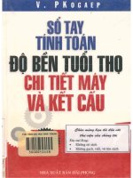 Sổ tay tính toán độ bền tuổi thọ chi tiết máy và kết cấu-V.P. Kogaep.pdf