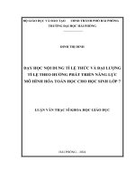 Luận văn thạc sĩ Lý luận và phương pháp dạy học môn Toán: Dạy học nội dung tỉ lệ thức và đại lượng tỉ lệ theo hướng phát triển năng lực mô hình hóa toán cho học sinh lớp 7