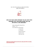Báo cáo thực hành internet và các giao thức “nghiên cứu cảm biến nhiệt Độ, Độ ẩm dht11 với arduino