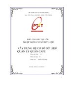 Báo cáo bài tập lớn nhập môn cơ sở dữ liệu xây dựng hệ cơ sở dữ liệu quản lý quán cafe