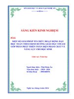 Skkn cấp tỉnh một số giải pháp tổ chức hoạt Động dạy học toán theo Định hướng giáo dục steam góp phần phát triển toàn diện phẩm chất và năng lực cho học sinh