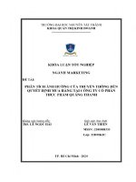 Phân tích Ảnh hưởng của truyền thông Đến quyết Định mua hàng tại công ty cổ phần thực phẩm quảng thanh
