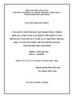Ứng dụng một số bài tập nhằm phát triển thể lực cho nam vận động viên đội tuyển bóng đá 5 người lứa tuổi 12-13 trường Trung học cơ sở Tân Kiên, huyện Bình Chánh,Thành phố Hồ Chí Minh