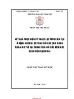 Kết quả thực hiện kỹ thuật lọc máu liên tục Ở bệnh nhân Được trao Đổi oxy qua màng ngoài cơ thể tại trung tâm hồi sức tích cực bệnh viện bạch mai