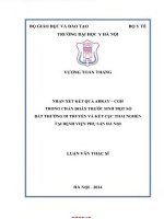 Nhận Xét Kết Quả Array Cgh Trong Chẩn Đoán Trước Sinh Một Số Bất Thường Di Truyền Và Kết Cục Thai Nghén Tại Bệnh Viện Phụ Sản Hà Nội.pdf