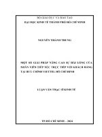 Một số giải pháp nâng cao sự hài lòng của nhân viên tiếp xúc trực tiếp với khách hàng tại bưu chính viettel hồ chí minh