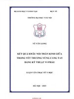 Kết quả khâu nối thần kinh giữa trong vết thương vùng cẳng tay bằng kỹ thuật vi phẫu