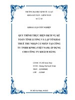 Khóa luận tốt nghiệp Kế toán kiểm toán: Quy trình thực hiện dịch vụ kế toán tính lương và lập tờ khai thuế thu nhập cá nhân tại Công ty TNHH KPMG (Việt Nam) áp dụng cho Công ty khách hàng