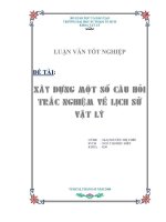 Luận văn tốt nghiệp xây dựng một số câu hỏi trắc nghiệm về lịch sử vật lý