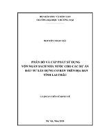 Luận văn phân bổ và cấp phát sử dụng vốn ngân sách nhà nước cho các dự Án Đầu tư xây dựng cơ bản trên Địa bàn tỉnh lai châu