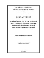 Luận văn nghiên cứu các yếu tố Ảnh hưởng tới quyết Định mua sản phẩm có bao bì thân thiện với môi trường của khách hàng cá nhân Ở việt nam
