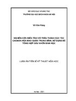 Luận văn nghiên cứu biến tính vỏ trấu thành xúc tác cacbon hóa mao quản trung bình sử dụng Để tổng hợp dầu nhờn sinh học