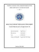 Báo cáo cuối kỳ tiếng hàn tổng hợp 3 chủ Đề phân tích câu 51, 52 topik ii kì 81  90