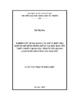 Luận văn nghiên cứu sự Đa dạng cây gỗ và Điều tra một số mô hình trồng rừng tại khu bảo tồn thiên nhiên chạm chu tỉnh tuyên quang làm cơ sở cho công tác bảo tồn