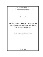Luận văn nghiên cứu quá trình thủy phân tinh bột bởi mucoraceae trong sản xuất rượu truyền thống việt nam