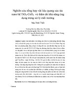 Luận văn nghiên cứu tổng hợp vật liệu quang xúc tác nano hệ tio2 ceo2 và thăm dò khả năng Ứng dụng trong xử lý môi trường