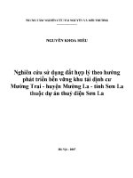 Luận văn nghiên cứu sử dụng Đất hợp lý theo hướng phát triển bền vững khu tái Định cư mường trai huyện mường la tỉnh sơn la thuộc dự Án thuỷ Điện sơn la