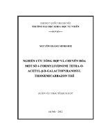 Luận văn nghiên cứu tổng hợp và chuyển hóa một số 4 formylsydnone tetra o acetyl Β d galactopyranosyl thiosemicarbazon thế