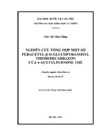 Luận văn nghiên cứu tổng hợp một số peracetyl Β d glucopyranosyl thiosemicarbazon của 4 acetylsydnone thế