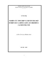 Luận văn nghiên cứu tổng hợp và chuyển hóa một số 2 amino 4 aryl 4h chromen 3 cacbonitril thế