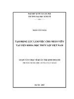Luận văn thạc sĩ tạo Động lực làm việc cho nhân viên tại viện khoa học thủy lợi việt nam