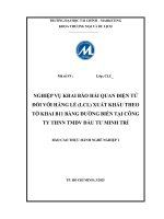 Nghiệp vụ khai báo hải quan Điện tử Đối với hàng lẻ (lcl) xuất khẩu theo tờ khai b11 bằng Đường biển tại công ty thnn tmdv Đầu tư minh trí