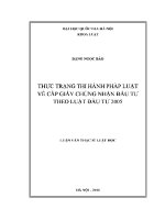 Luận văn thực trạng thi hành pháp luật về cấp giấy chứng nhận Đầu tư theo luật Đầu tư 2005