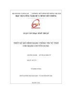 Thiết kế mô hình mạng thông tin vệ tinh cho mạng chuyên dụng (tt)