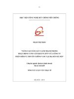 Nâng cao năng lực cạnh tranh trong hoạt Động cung cấp dịch vụ iptv của công ty phần mềm và truyền thông vasc tại Địa bàn hà nội (tt)