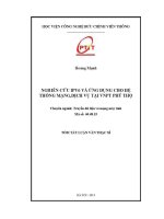 Nghiên cứu ipv6 và Ứng dụng cho hệ thống mạng dịch vụ tại vnpt phú thọ (tt)
