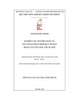 Nghiên cứu phương pháp và xây dựng phần mềm quy hoạch mạng truyền dẫn thế hệ mới (tt)