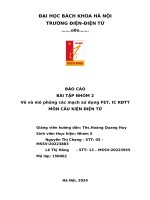 Báo cáo bài tập nhóm 2 vẽ và mô phỏng các mạch sử dụng fet, ic kđtt môn cấu kiện Điện tử