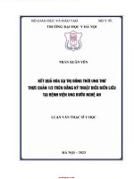 Kết quả hóa xạ trị Đồng thời ung thư thực quản 1 3 trên bằng kỹ thuật Điều biến liều tại bệnh viện ung bướu nghệ an
