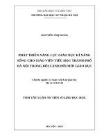 Tóm tắt: Phát triển năng lực giáo dục kĩ năng sống cho giáo viên tiểu học thành phố Hà Nội trong bối cảnh đổi mới giáo dục