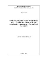 Luận Án tiến sĩ tính toán Độ bền và Độ Ổn Định của kết cấu tấm vỏ composite lớp có xét Đến Ảnh hưởng của nhiệt Độ và Độ Ẩm