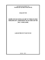 Luận Án tiến sĩ nghiên cứu Ảnh hưởng của một số thông số công nghệ Đến chất lượng bề mặt khi gia công hợp kim skd 11 bằng laser