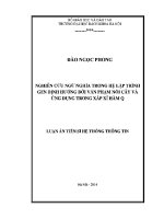 Luận Án tiến sĩ nghiên cứu ngữ nghĩa trong hệ lập trình gen Định hướng bởi văn phạm nối cây và Ứng dụng trong xấp xỉ hàm q