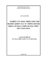 Luận Án tiến sĩ nghiên cứu phát triển chip cho hệ Điều khiển tựa từ thông rotor Động cơ xoay chiều ba pha trên nền tảng fpga