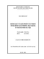 Luận Án tiến sĩ Đánh giá giải pháp cải thiện tình hình giải phóng mặt bằng Ở thành phố hà nội
