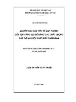 Luận Án tiến sĩ nghiên cứu các yếu tố Ảnh hưởng Đến sức căng sợi Để nâng cao chất lượng búp sợi và hiệu suất máy quấn Ống
